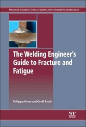 Moore / Booth | Welding Engineer's Guide to Fracture and Fatigue | Buch | sack.de