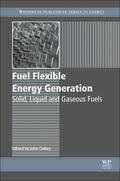 Oakey |  Fuel Flexible Energy Generation: Solid, Liquid and Gaseous Fuels | Buch |  Sack Fachmedien