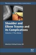 Greiwe |  Shoulder and Elbow Trauma and Its Complications: Volume 2: The Elbow | Buch |  Sack Fachmedien