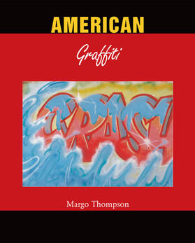 Thompson | American Graffiti | E-Book | sack.de