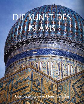 Migeon / Saladin | Die Kunst des Islams | E-Book | sack.de