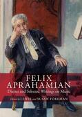 Foreman |  Felix Aprahamian: Diaries and Selected Writings on Music | Buch |  Sack Fachmedien