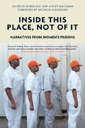 Waldman / Levi |  Inside This Place, Not of It: Narratives from Women's Prisons | Buch |  Sack Fachmedien