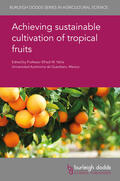 Yahia |  Achieving sustainable cultivation of tropical fruits | eBook | Sack Fachmedien