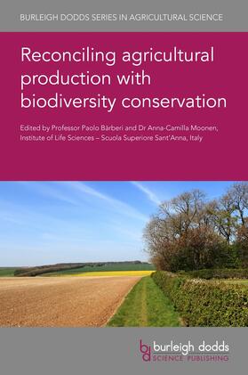 Bàrberi / Moonen | Reconciling agricultural production with biodiversity conservation | E-Book | sack.de