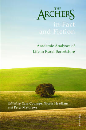 Courage / Headlam / Matthews | The Archers in Fact and Fiction | Buch | sack.de