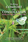Shannon |  To Bring Comfort and Consolation: Bereavement Ministry | Buch |  Sack Fachmedien