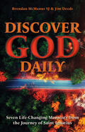 Deeds / McManus |  Discover God Daily: Seven Life-Changing Moments from the Journey of St Ignatius | Buch |  Sack Fachmedien