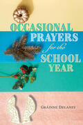 Delaney |  Occasional Prayers for the School Year | Buch |  Sack Fachmedien