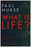 Nurse |  What is Life? | Buch |  Sack Fachmedien