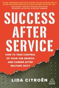 Citroën |  Success After Service: How to Take Control of Your Job Search and Career After Military Duty | Buch |  Sack Fachmedien