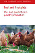 Tellez / D. Latorre / Arreguin-Nava |  Instant Insights: Pre- And Probiotics in Poultry Production | Buch |  Sack Fachmedien