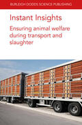 Shearer / Gallo / Faucitano |  Instant Insights: Ensuring animal welfare during transport and slaughter | Buch |  Sack Fachmedien