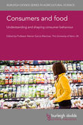 Garcia Martinez |  Consumers and Food: Understanding and Shaping Consumer Behaviour | Buch |  Sack Fachmedien