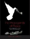 McLaughlin / Baker |  The Propaganda of Peace | eBook | Sack Fachmedien