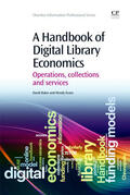 Baker / Evans |  Handbook of Digital Library Economics | Buch |  Sack Fachmedien