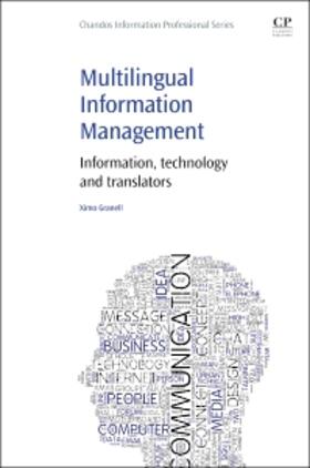 Granell | Multilingual Information Management: Information, Technology and Translators | Buch | sack.de