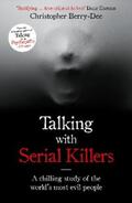 Berry-Dee |  Talking with Serial Killers | eBook | Sack Fachmedien