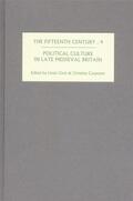 Clark / Carpenter |  The Fifteenth Century IV: Political Culture in Late Medieval Britain | Buch |  Sack Fachmedien