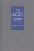 Waddington |  The Bovine Scourge: Meat, Tuberculosis and Public Health, 1850-1914 | Buch |  Sack Fachmedien