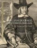 Dyer / Richardson |  William Dugdale, Historian, 1605-1686 - His Life, his Writings and His County | Buch |  Sack Fachmedien