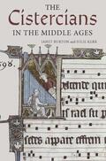 Burton, Janet / Kerr, Julie |  The Cistercians in the Middle Ages | Buch |  Sack Fachmedien