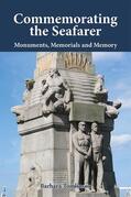 Tomlinson |  Commemorating the Seafarer: Monuments, Memorials and Memory | Buch |  Sack Fachmedien