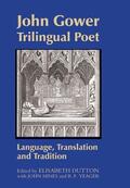 Dutton |  John Gower, Trilingual Poet: Language, Translation, and Tradition | Buch |  Sack Fachmedien