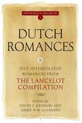 Johnson / Claassens |  Dutch Romances III: Five Interpolated Romances from the Lancelot Compilation | Buch |  Sack Fachmedien
