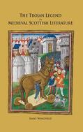 Wingfield |  The Trojan Legend in Medieval Scottish Literature | Buch |  Sack Fachmedien