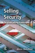 Wakefield |  Selling Security | Buch |  Sack Fachmedien
