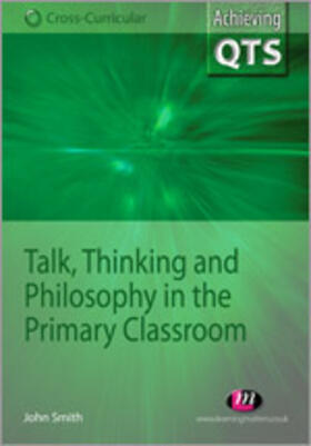 Smith | Talk, Thinking and Philosophy in the Primary Classroom | Buch | sack.de