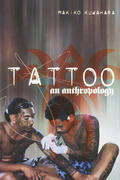 Kuwuhara |  Tattoo: An Anthropology | Buch |  Sack Fachmedien
