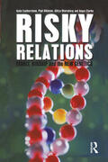 Featherstone / Bharadwaj / Atkinson |  Risky Relations: Family, Kinship and the New Genetics | Buch |  Sack Fachmedien
