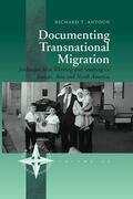 Antoun |  Documenting Transnational Migration | Buch |  Sack Fachmedien