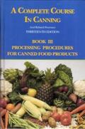 Downing |  A Complete Course in Canning and Related Processes: Processing Procedures for Canned Food Products | Buch |  Sack Fachmedien