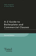 Anderson / Warner |  A-Z Guide to Boilerplate and Commercial Clauses | Buch |  Sack Fachmedien