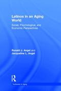 Angel |  Latinos in an Aging World: Social, Psychological, and Economic Perspectives | Buch |  Sack Fachmedien