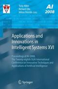 Allen / Ellis / Petridis |  Applications and Innovations in Intelligent Systems XVI: Proceedings of Ai-2008, the Twenty-Eighth Sgai International Conference on Innovative Techniq | Buch |  Sack Fachmedien