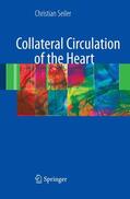 Seiler |  Collateral Circulation of the Heart | Buch |  Sack Fachmedien