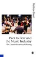 David |  Peer to Peer and the Music Industry | eBook | Sack Fachmedien