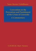 Tams / Berster / Schiffbauer |  Convention on the Prevention and Punishment of the Crime of Genocide: A Commentary | Buch |  Sack Fachmedien