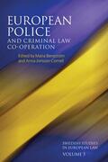 Bergstrom / Bergström / Cornell |  European Police and Criminal Law Co-Operation | Buch |  Sack Fachmedien