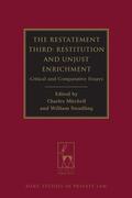 Mitchell / Swadling |  Restatement Third: Restitution and Unjust Enrichment: Critical and Comparative Essays | Buch |  Sack Fachmedien