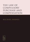 Qc / Barnes KC |  The Law of Compulsory Purchase and Compensation | Buch |  Sack Fachmedien