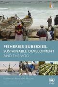 von Moltke |  Fisheries Subsidies, Sustainable Development and the WTO | Buch |  Sack Fachmedien