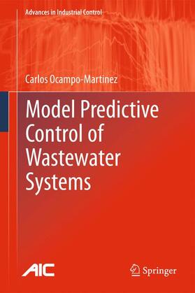 Ocampo-Martinez | Model Predictive Control of Wastewater Systems | Buch | sack.de