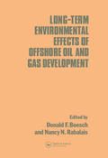 Boesch / Rabalais |  Long-term Environmental Effects of Offshore Oil and Gas Development | Buch |  Sack Fachmedien