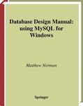 Norman |  Database Design Manual: Using MySQL for Windows | Buch |  Sack Fachmedien