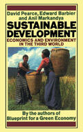 Pearce / Barbier / Markandya |  Sustainable Development | Buch |  Sack Fachmedien